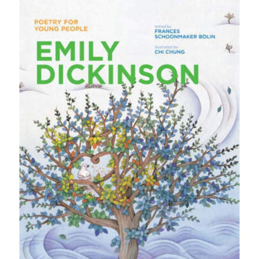 Poetry for Young People: Emily Dickinson (Volume 2), by Frances Schoonmaker Bolin (Editor)