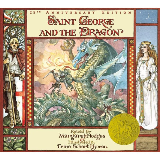 Saint George and the Dragon, by Margaret Hodges