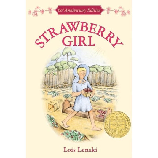 Strawberry Girl, by Lois Lenski