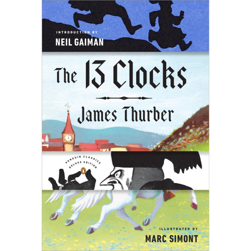 The 13 Clocks, by James Thurber