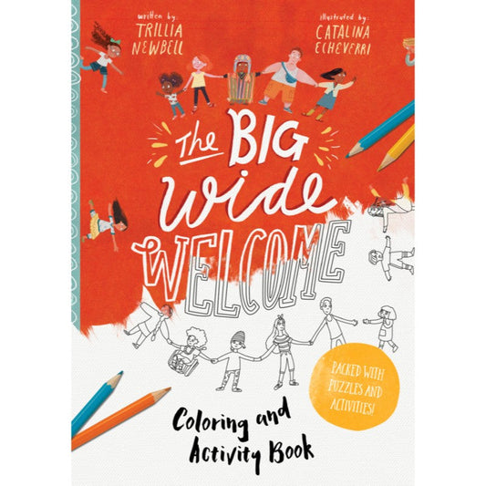 The Big Wide Welcome Art and Activity Book, by Trillia J. Newbell