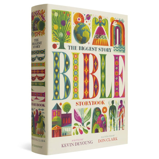 The Biggest Story Bible Storybook, by Kevin DeYoung
