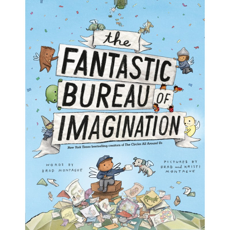 The Fantastic Bureau of Imagination, by Brad Montague