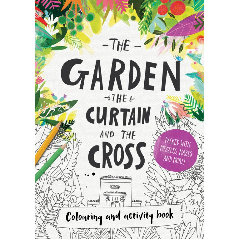 The Garden, the Curtain & the Cross Coloring & Activity Book, by Carl Laferton