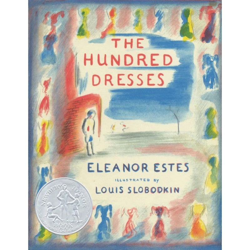 The Hundred Dresses, by Eleanor Estes