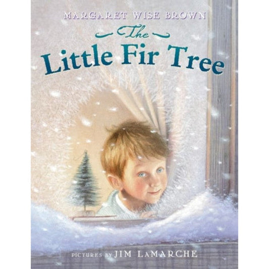 The Little Fir Tree, by Margaret Wise Brown