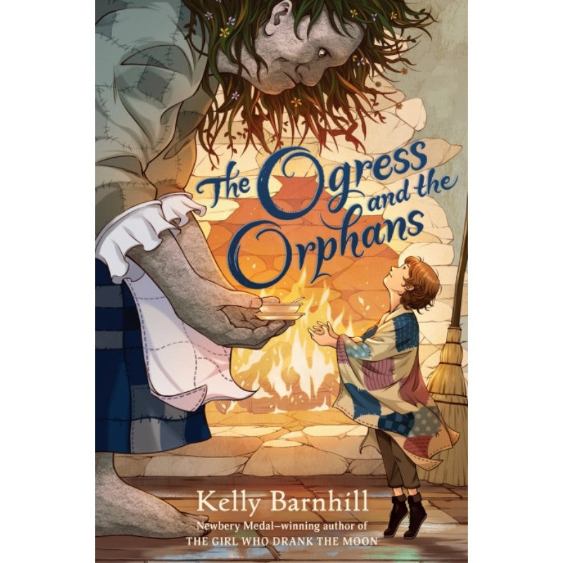 The Ogress and the Orphans, by Kelly Barnhill