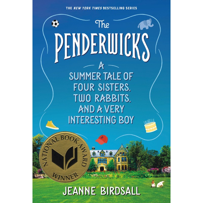 The Penderwicks, by Jeanne Birdsall