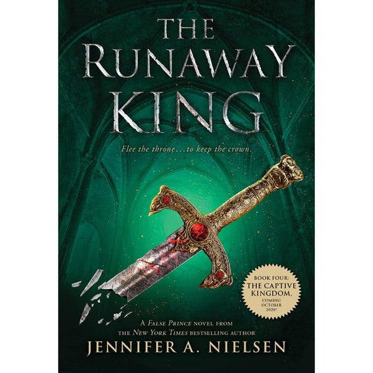 The Runaway King (The Ascendance Series, Book 2), by Jennifer A. Nielsen
