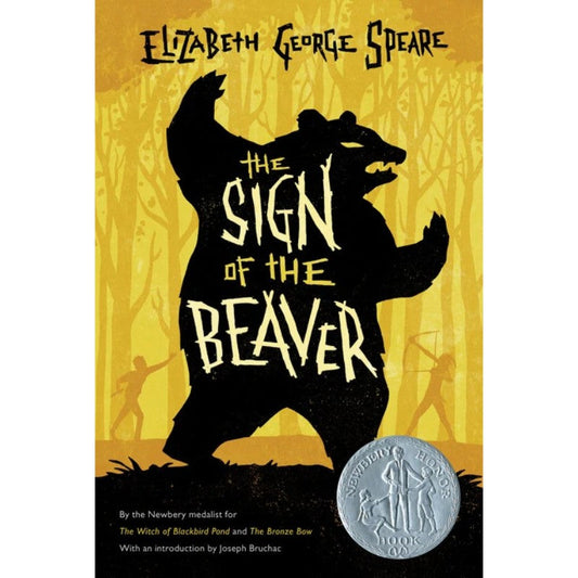 The Sign of the Beaver, by Elizabeth George Speare