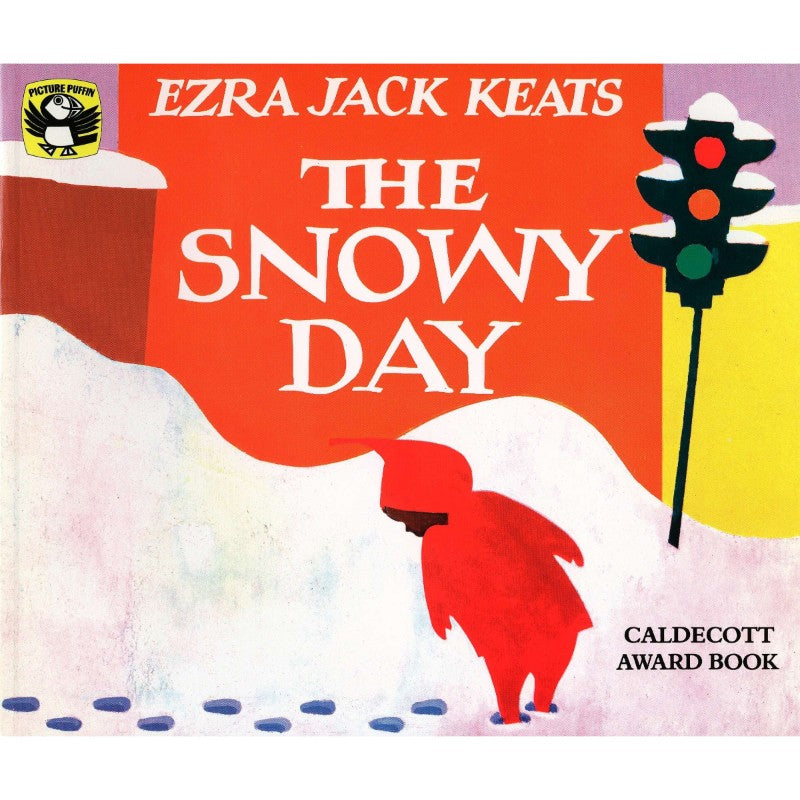 The Snowy Day, by Ezra Jack Keats