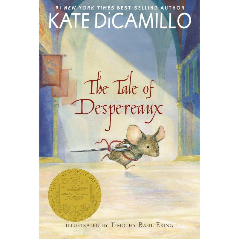 The Tale of Despereaux, by Kate DiCamillo