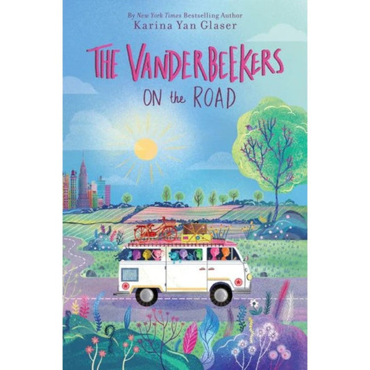 The Vanderbeekers on the Road (Vanderbeekers #6), by Karina Yan Glaser