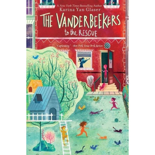 The Vanderbeekers to the Rescue (Vanderbeekers #3), by Karina Yan Glaser