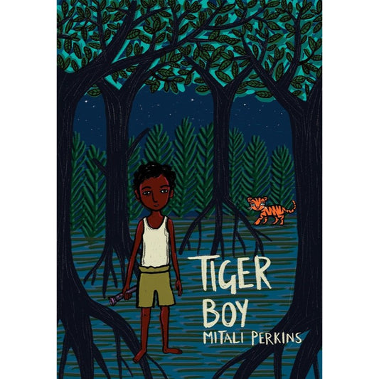 Tiger Boy, by Mitali Perkins