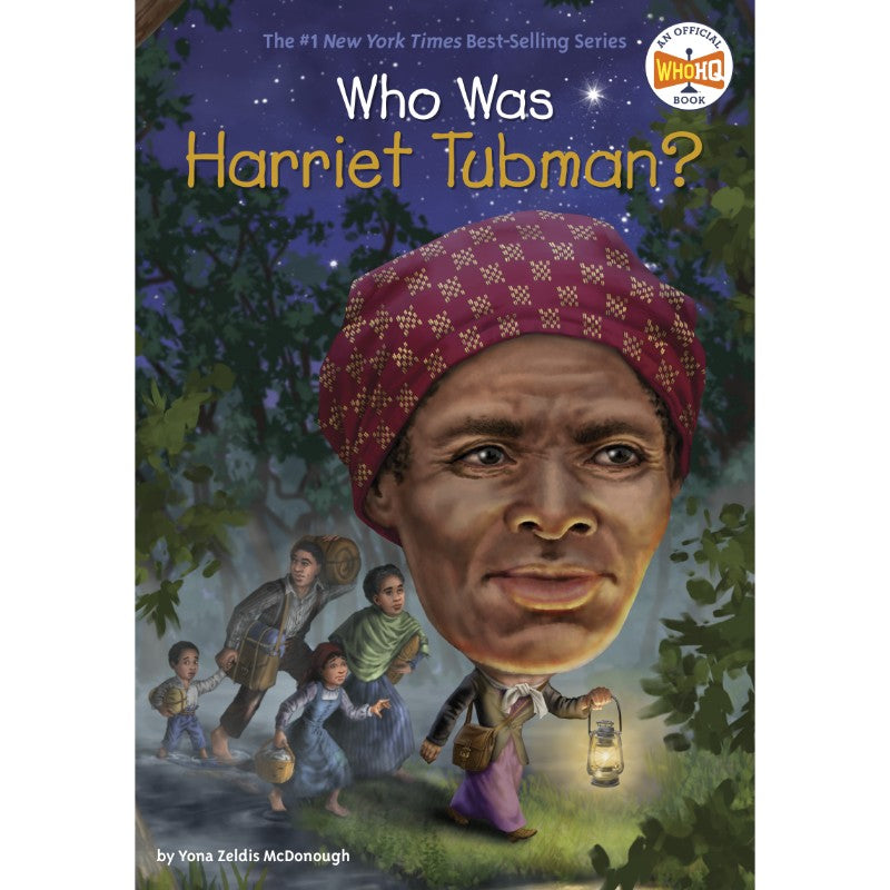 Who Was Harriet Tubman?, by Yona Zeldis McDonough