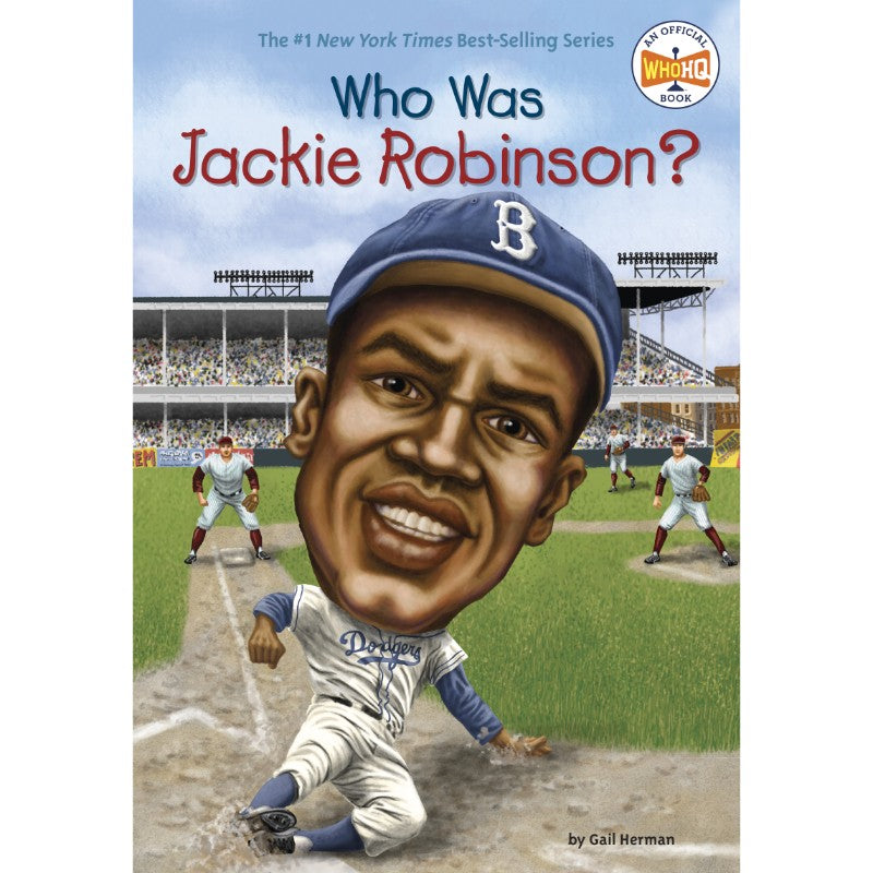 Who Was Jackie Robinson?, by Gail Herman