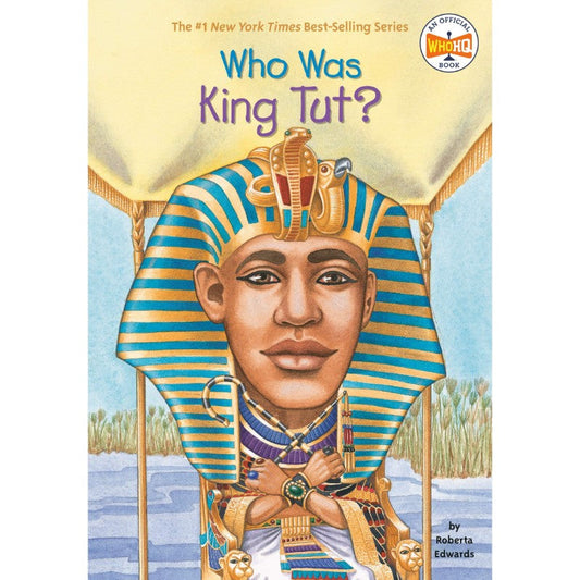 Who Was King Tut?, by Roberta Edwards & Who HQ