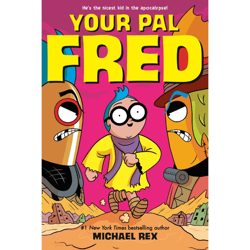 Your Pal Fred, by Michael Rex